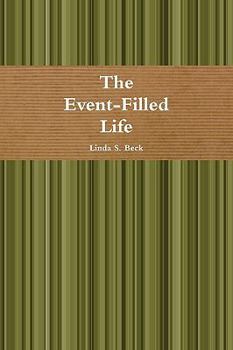 Paperback The Event-Filled Life Book