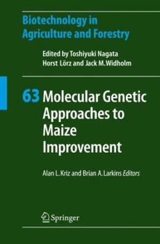 Paperback Molecular Genetic Approaches to Maize Improvement Book
