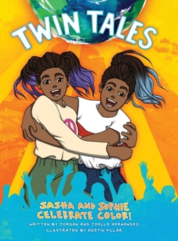 Hardcover Twin Tales: Sasha and Sophie Celebrate Color! Book