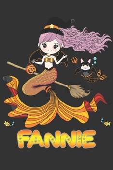 Paperback Fannie: Fannie Halloween Beautiful Mermaid Witch, Create An Emotional Moment For Fannie?, Show Fannie You Care With This Perso Book