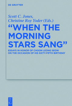 Hardcover When the Morning Stars Sang: Essays in Honor of Choon Leong Seow on the Occasion of His Sixty-Fifth Birthday Book