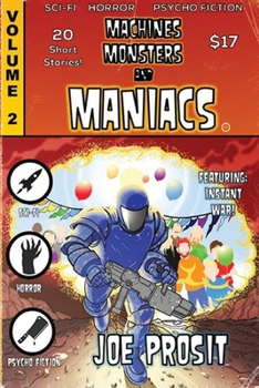 Paperback Machines Monsters and Maniacs Volume II: 20 Short Stories Book