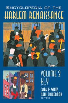 Encyclopedia of the Harlem Renaissance, Volume 1 A-J