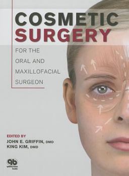 Hardcover Cosmetic Surgery for the Oral and Maxillofacial Surgeon Book