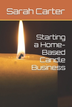 Paperback Starting a Home-Based Candle Business Book