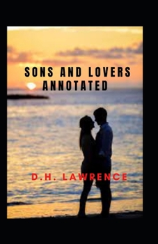 Paperback Sons and Lovers Annotated Book