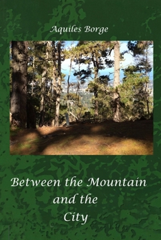 Between the Mountain and the City