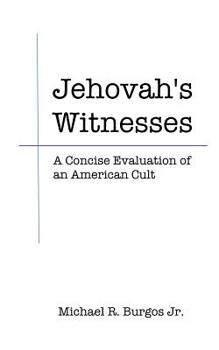 Paperback Jehovah's Witnesses: A Concise Evaluation Book