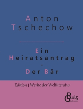 Paperback Ein Heiratsantrag & Der Bär [German] Book