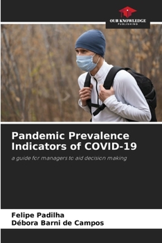 Paperback Pandemic Prevalence Indicators of COVID-19 Book