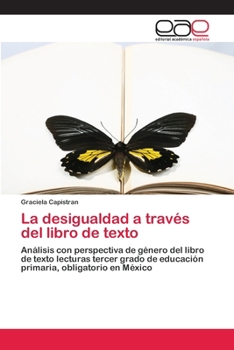 Paperback La desigualdad a través del libro de texto [Spanish] Book