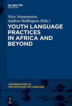 Hardcover Youth Language Practices in Africa and Beyond Book