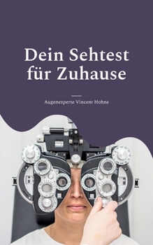 Paperback Dein Sehtest für Zuhause: Wie gut sind Deine Augen? [German] Book