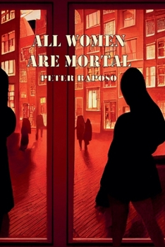 Paperback All Women Are Mortal Book