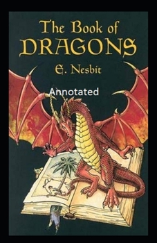 Paperback The Books of Dragons Annotated Book