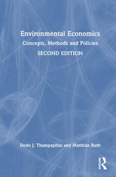 Hardcover Environmental Economics: Concepts, Methods and Policies Book