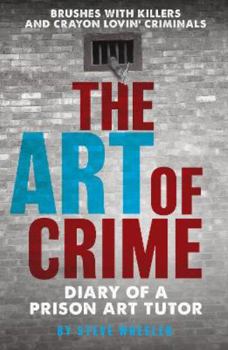 Paperback The Art of Crime Book