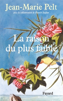 Hardcover La Raison Du Plus Faible [French] Book