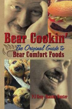 Paperback Bear Cookin': The Original Guide to Bear Comfort Foods Book