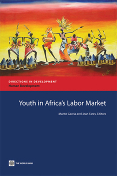 Youth in Africa's Labor Market (Directions in Development) (Directions in Development)