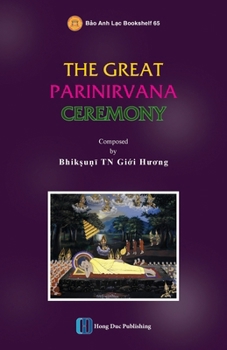 Paperback The Great Parinirvana Ceremony Book