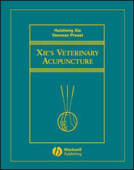 Hardcover Xie's Veterinary Acupuncture Book