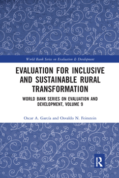 Paperback Evaluation for Inclusive and Sustainable Rural Transformation: World Bank Series on Evaluation and Development, Volume 9 Book