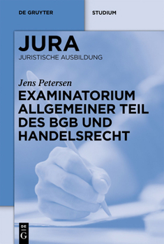 Hardcover Examinatorium Allgemeiner Teil Des BGB Und Handelsrecht [German] Book