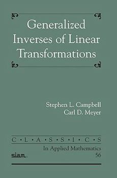 Paperback Generalized Inverses of Linear Transformations Book