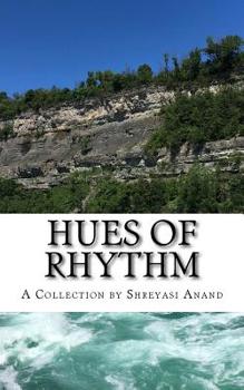 Paperback Hues of Rhythm: A Collection by Shreyasi Anand Book