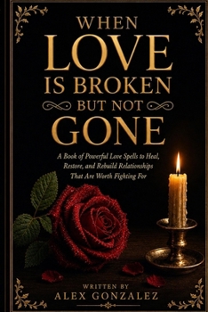 Paperback When Love is Broken but Not Gone Book