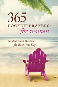 Paperback 365 Pocket Prayers for Women: Guidance and Wisdom for Each New Day Book