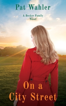 Paperback On a City Street: A Becker Family Novel Book