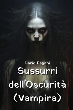 Paperback sussurri dell'oscurita (vampira) [Iban] Book