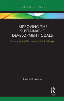 Paperback Improving the Sustainable Development Goals: Strategies and the Governance Challenge Book