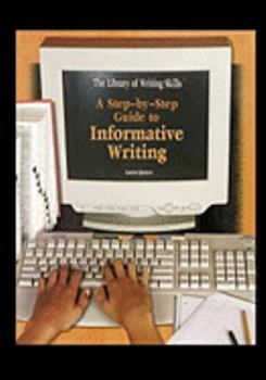 Paperback A Step-By-Step Guide to Informative Writing Book