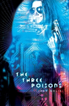 Paperback The Three Poisons: (The Horsemen Trilogy Book 3) Book