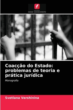 Paperback Coacção do Estado: problemas de teoria e prática jurídica [Portuguese] Book