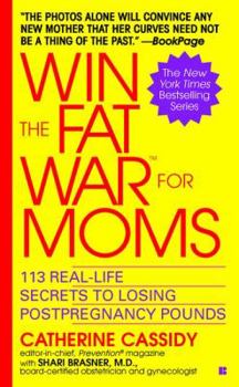 Mass Market Paperback Win the Fat War for Moms Book
