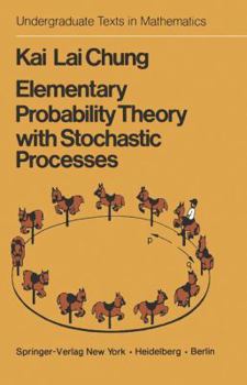 Hardcover Elementary Probability Theory with Stochastic Processes Book