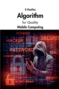 Algorithm for Quality Mobile Computing