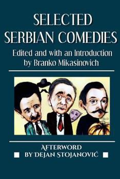 Paperback Selected Serbian Comedies Book