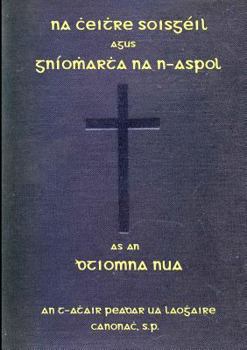 Paperback Na Cheithre Soisgéil agus Gníomhartha na n-Aspol [Irish] Book