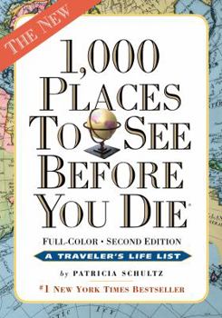 Hardcover 1,000 Places to See Before You Die : Completely Revised and Updated with over 200 New Entries Book
