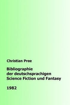 Paperback Bibliographie der deutschsprachigen Science Fiction und Fantasy 1982 [German] Book