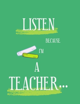 Paperback Because I'm A Teacher: Blank Lined School Teacher Lover Journal Gift For Class PLANNING or Inspirational Thoughts. Great For any TeacherLover Book