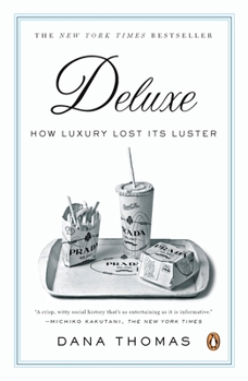 Paperback Deluxe: How Luxury Lost Its Luster Book