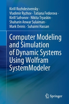 Paperback Computer Modeling and Simulation of Dynamic Systems Using Wolfram Systemmodeler Book