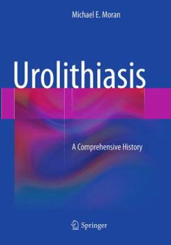 Paperback Urolithiasis: A Comprehensive History Book