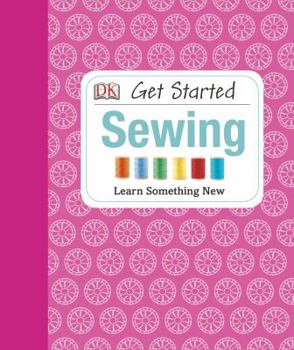 Get Started: Sewing - Book  of the Get Started